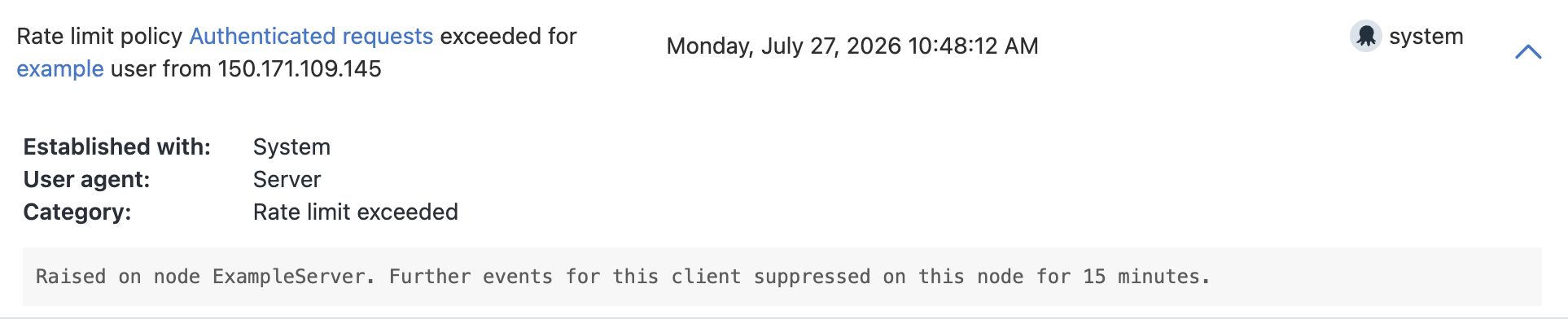 A screenshot of a rate limiting audit event. The event message is “Rate limit policy Authenticated requests exceeded for example user from 150.171.109.145”